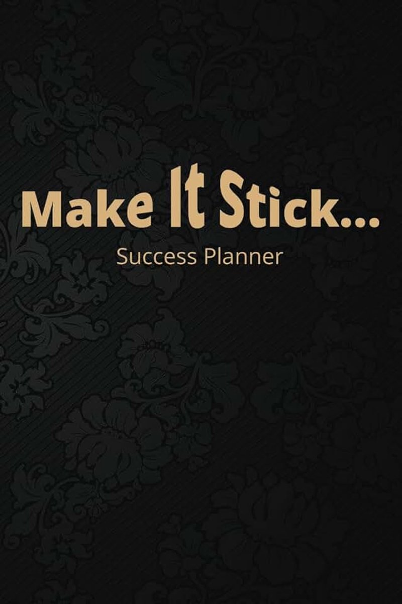 Make It Stick... Daily Productivity Planner