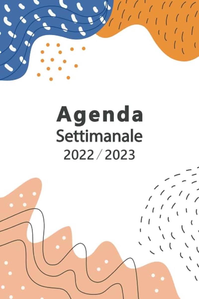 Astratto Copertura: Diario Vista Settimanale 6x9 | Agenda 18 Mesi 2022 2023, Calendario Pianificatore Giornaliera, Pianificatore 18 mesi 2022 2023, Diario 2022 2023.