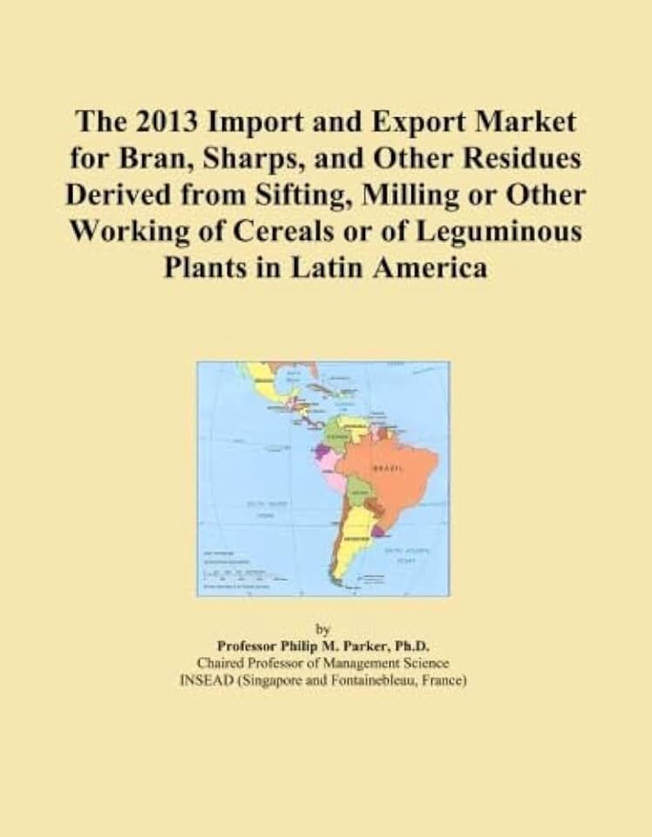 2013 Import and Export Market for Bran, Sharps, and Other Residues Derived from Sifting, Milling or Other Working of Cereals or of Leguminous Plants in Latin America
