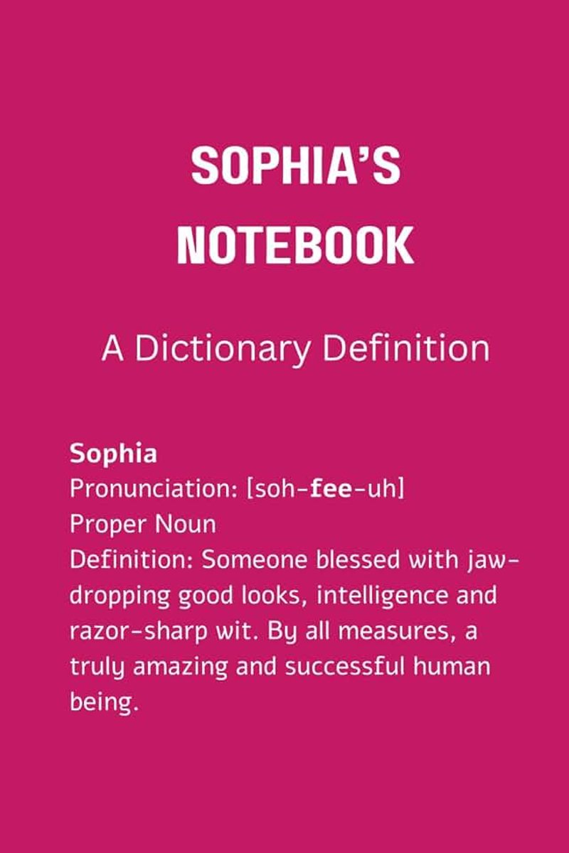 Sophia's Notebook: A Dictionary Definition