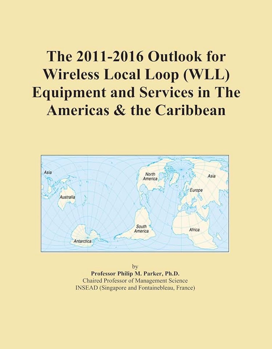 Local Loop (WLL) Equipment and Services in The Americas & the Caribbean