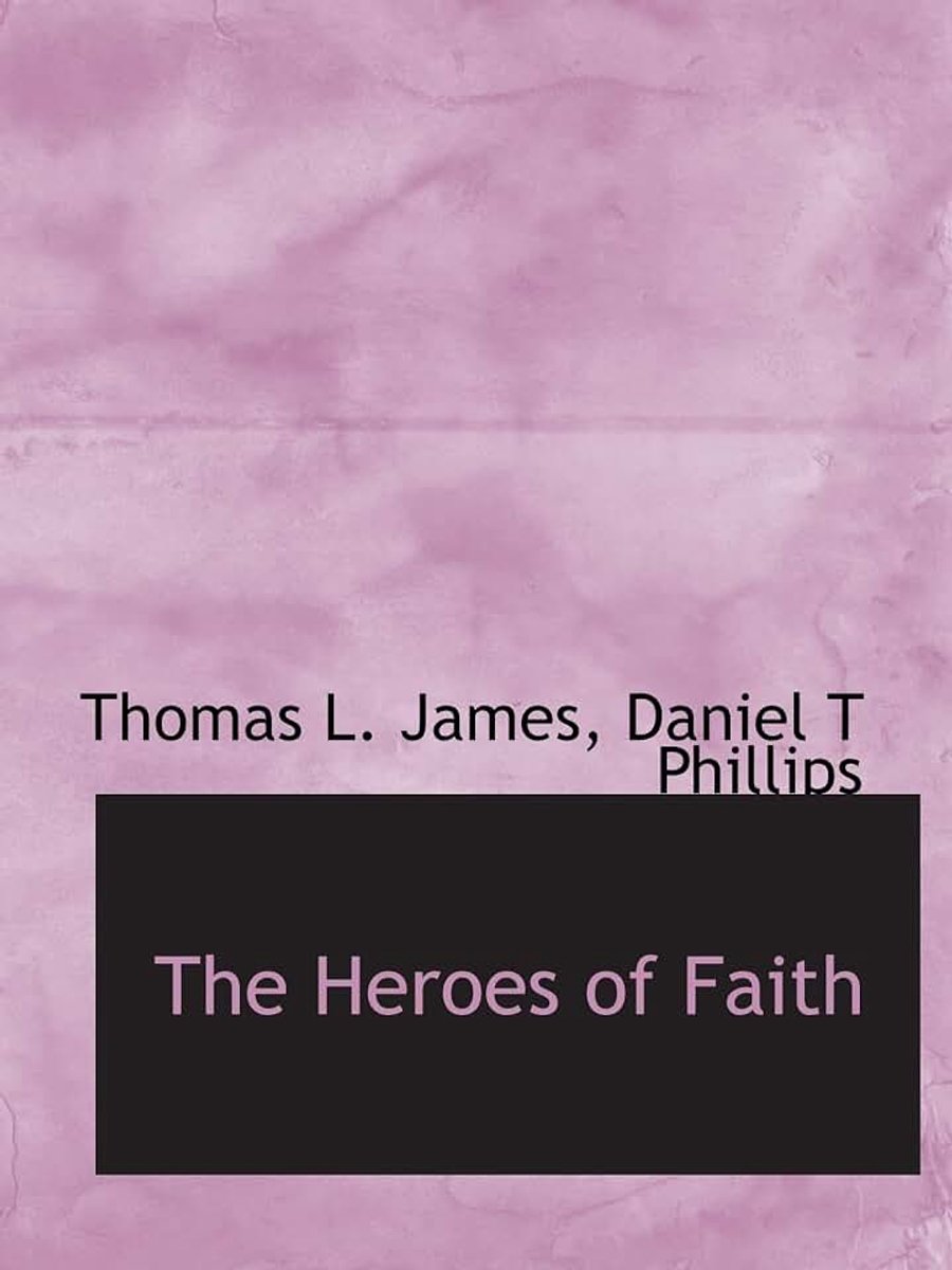 Heroes of Faith