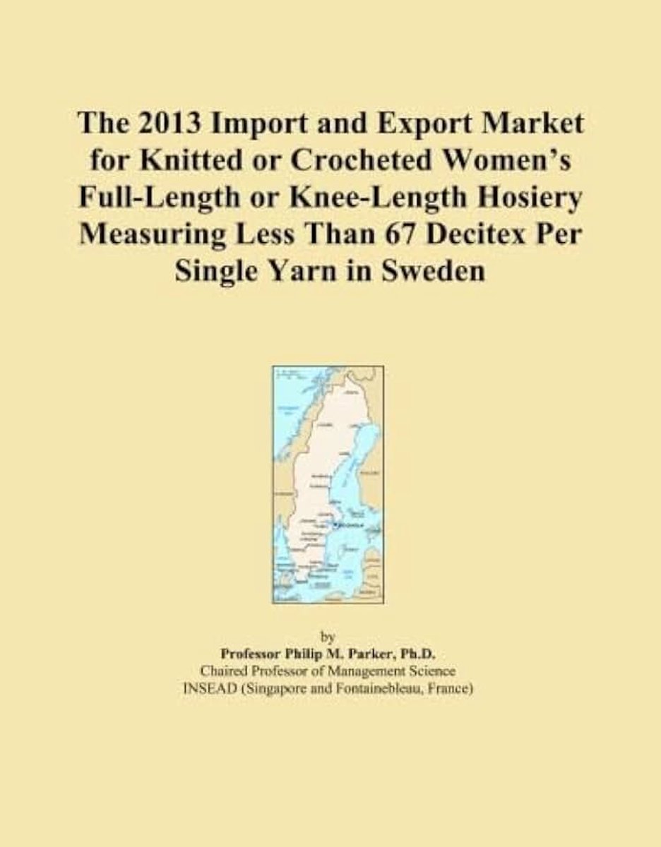 2013 Import and Export Market for Knitted or Crocheted Women's Full-Length or Knee-Length Hosiery Measuring Less Than 67 Decitex Per Single Yarn in Sweden