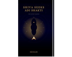 Shiva Seeks Adi Shakti
