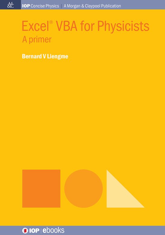 Geel boekcover van Excel VBA for Physicists door Bernard V Liengme met oranje geometrische vormen onderaan.