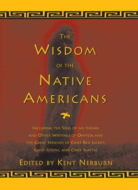 Boekcover met de titel 'The Wisdom of the Native Americans', met een afbeelding van een Native American in traditionele kleding tegen een rode achtergrond.