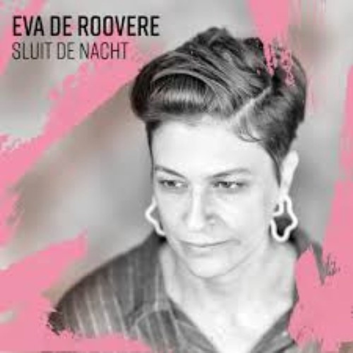 Eva De Roovere - Sluit De Nacht (LP)