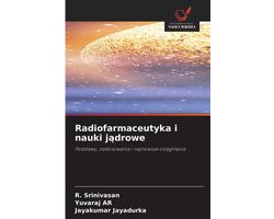 Radiofarmaceutyka i nauki jądrowe