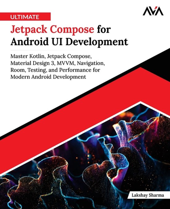 Boekomslag: Ultimate Jetpack Compose for Android UI Development, met abstracte blauwe en rode bloemachtige texturen.