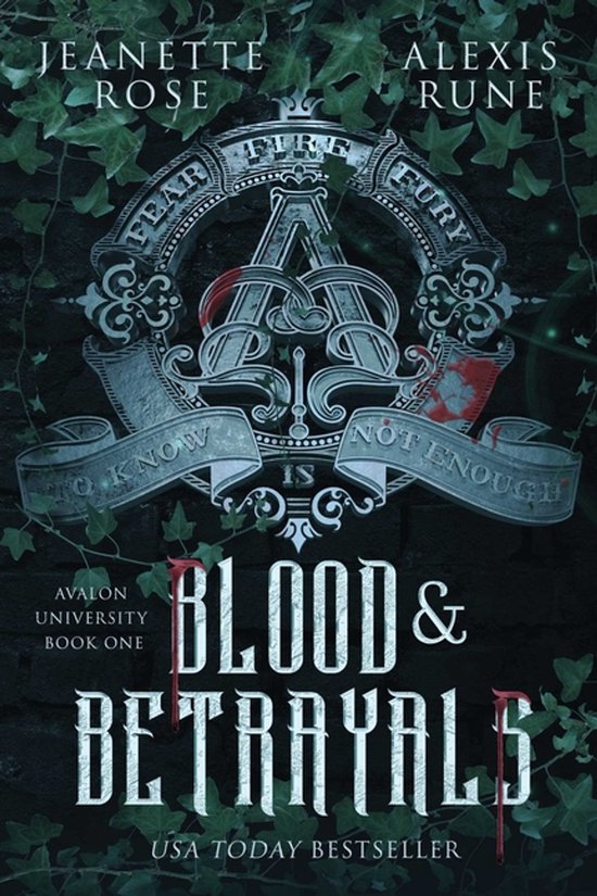 Boekomslag 'Blood & Betrayals' met klimop op een donkere stenen muur, versierd met een zilveren embleem en bloedspatten.