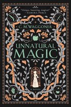 Boekomslag van Unnatural Magic door C.M. Waggoner met illustraties van een vrouw, appel, hart en ornamenten op zwart.