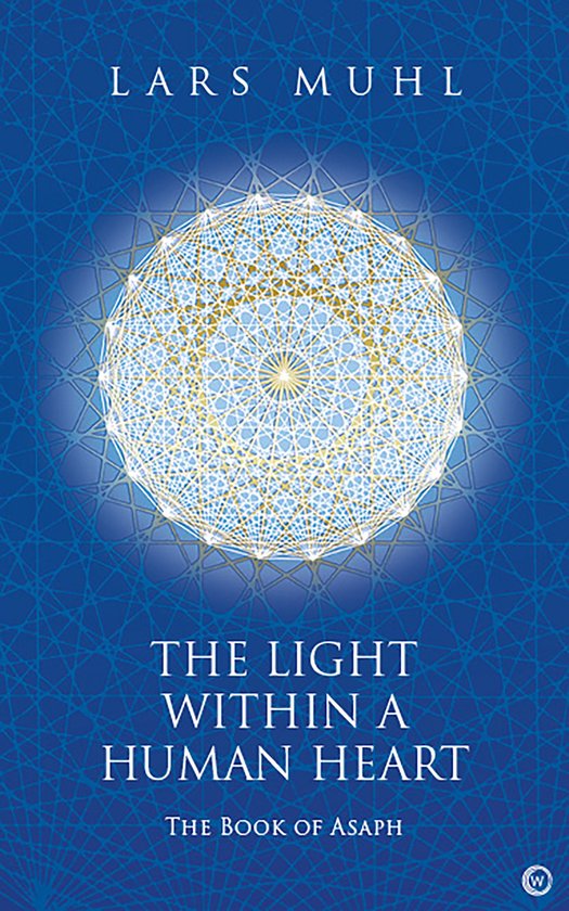 Boek met de titel "The Light Within a Human Heart" door Lars Muhl. Blue cover met een mandala-achtig, geometrisch patroon in wit en goud.