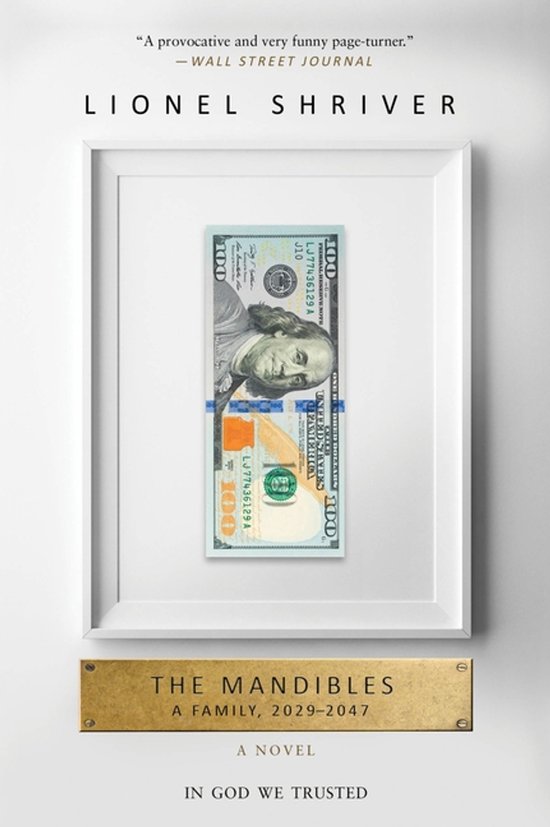 Boekcover met een ingelijste Amerikaanse dollarbiljet van 100 dollar. Titel: The Mandibles.