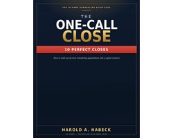 The One Call Close- 10 Perfect In-Home Closes