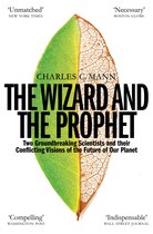 Boek 'The Wizard and the Prophet' met op de cover een blad dat half groen en half verdord is. Tekst: 'Unmatched', 'Necessary', 'Charles C. Mann', 'The Wizard and the Prophet', 'Compelling', 'Indispensable'.