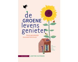 De groene levensgenieter