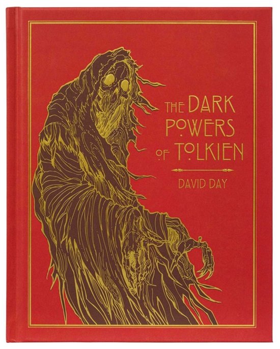 Livre rouge avec inscription dorée : 'The Dark Powers of Tolkien' par David Day. Une créature drapée est au centre.