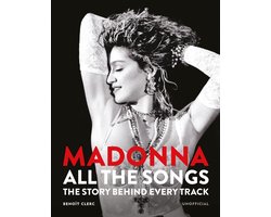 Madonna: All The Songs