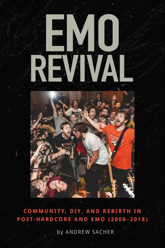 Boekomslag met de titel "EMO REVIVAL" en een foto van een juichende menigte bij een concert.