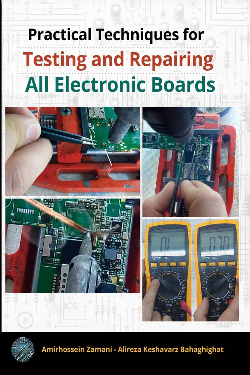 Techniques for Testing and Repairing All Electronic Boards: Comprehensive guide to testing and repairing all types of electronic boards