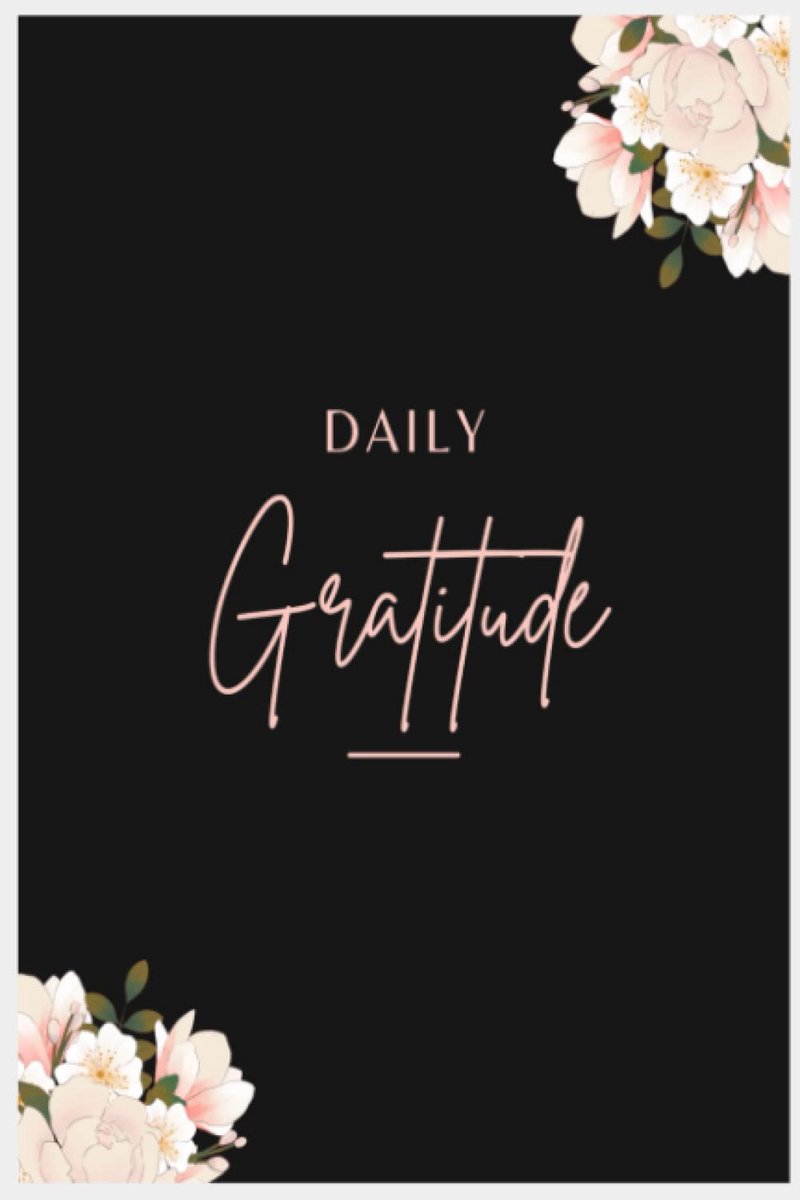 Journal Notebook: Daily Gratitude Self-Care | Affirmations | Quote of the Day: Gratitude Journal Notebook: Daily Self-Care: Gratitude | Affirmations | Quote of the Day