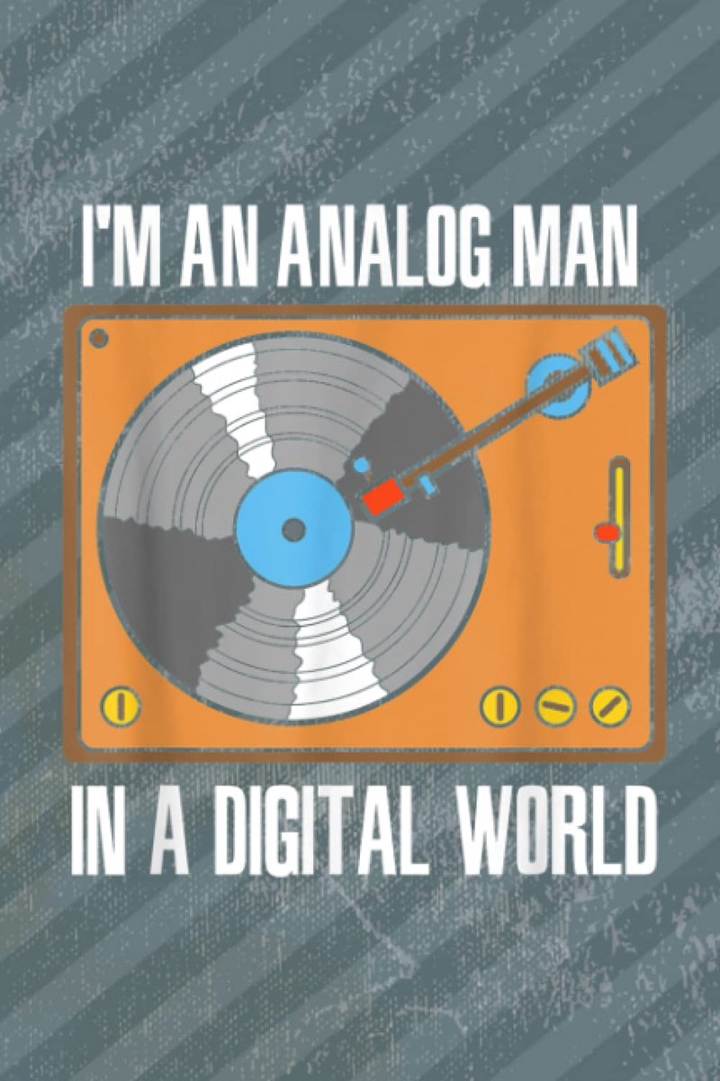 Things Done Planner - Retro Vinyl Record Player Analog Man Digital World Quote