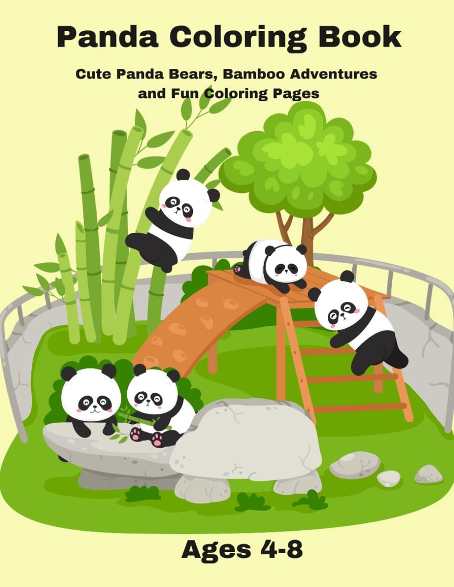 Coloring Book for Kids: Cute Panda Bears, Bamboo Adventures, Easy and Fun Coloring Pages for Children Ages 4–8