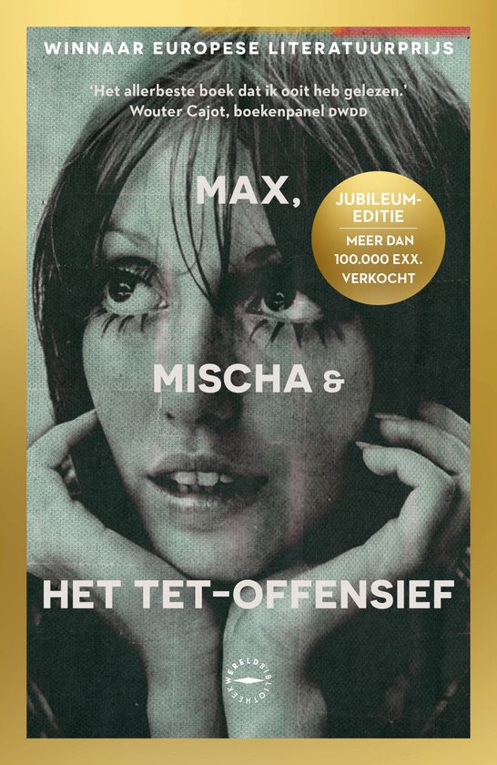 Max, Mischa & het Tet-offensief