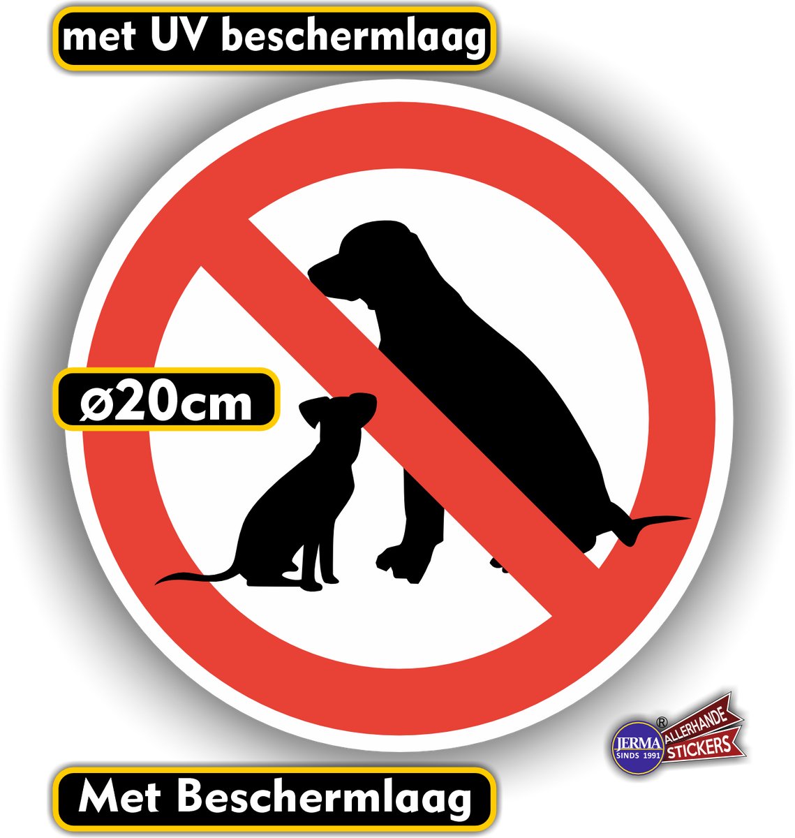 Jerma - Honden Niet Toegestaan - Sticker - Ø 20 cm - duurzaam Vinyl - Weerbestendig - Zelfklevend