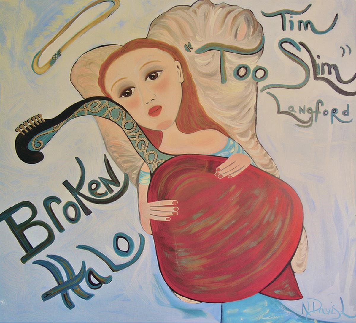 Tim "Too Slim" Langford - Broken Halo (CD)