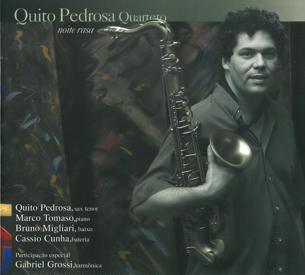 Quito Pedrosa Quarteto - Noite Rasa (CD)