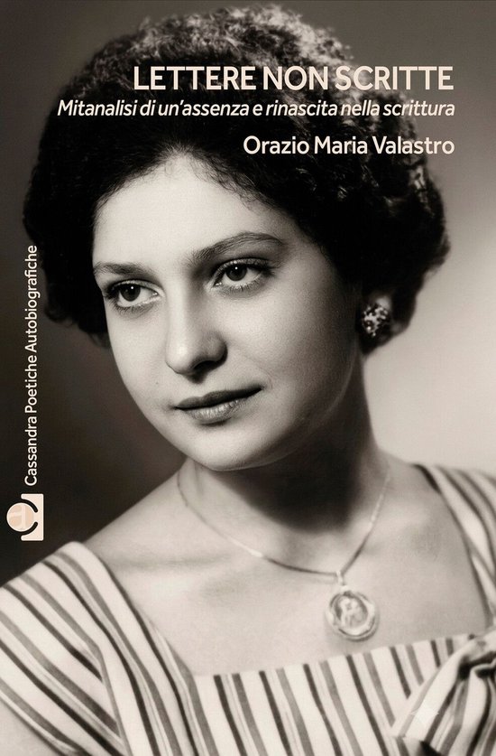 Cassandra Poetiche Autobiografiche 4 - Lettere non scritte - cover