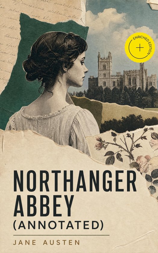 Couverture de 'Northanger Abbey (Annotated)' par Jane Austen. Une femme aux cheveux relevés regarde un château en arrière-plan.
