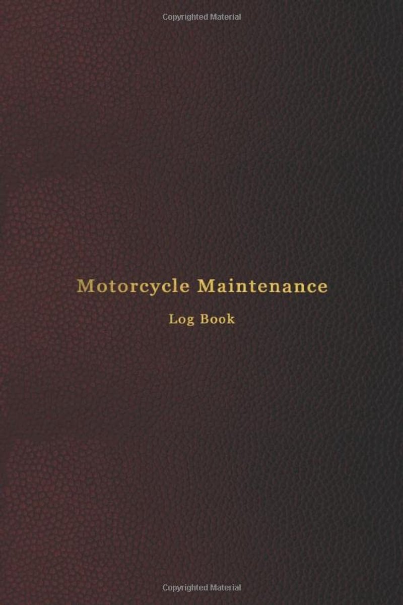 Motorcycle Maintenance Log Book: Vehicle service and oil change logbook | Track engin repairs, modifications, mileage expenses and mechanical work on your motorbike or dirtbike