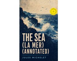 The Sea (La Mer) (Annotated)
