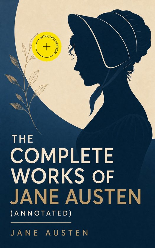 La couverture de 'The Complete Works of Jane Austen' montre une silhouette de femme avec un chapeau, avec le texte 'Enriched Edition'.