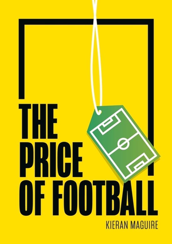 The Price of Football SECOND EDITION – Understanding Football Club Finance