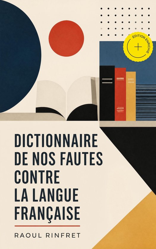 Livre 'Dictionnaire de nos fautes contre la langue française' par Raoul Rinfret avec un design abstrait.