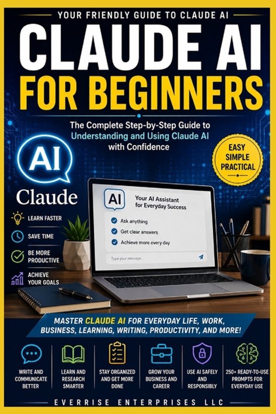 Boekomslag "Claude AI for Beginners". Toont "YOUR FRIENDLY GUIDE TO CLAUDE AI FOR BEGINNERS" met uitleg en iconen.