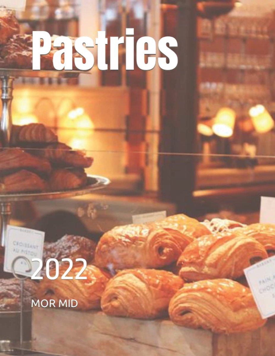 Pastries: 2022