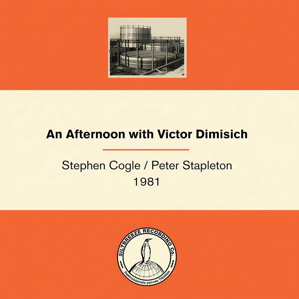 Stephen Cogle & Peter Stapleton 1981 - An Afternoon With Victor (LP)