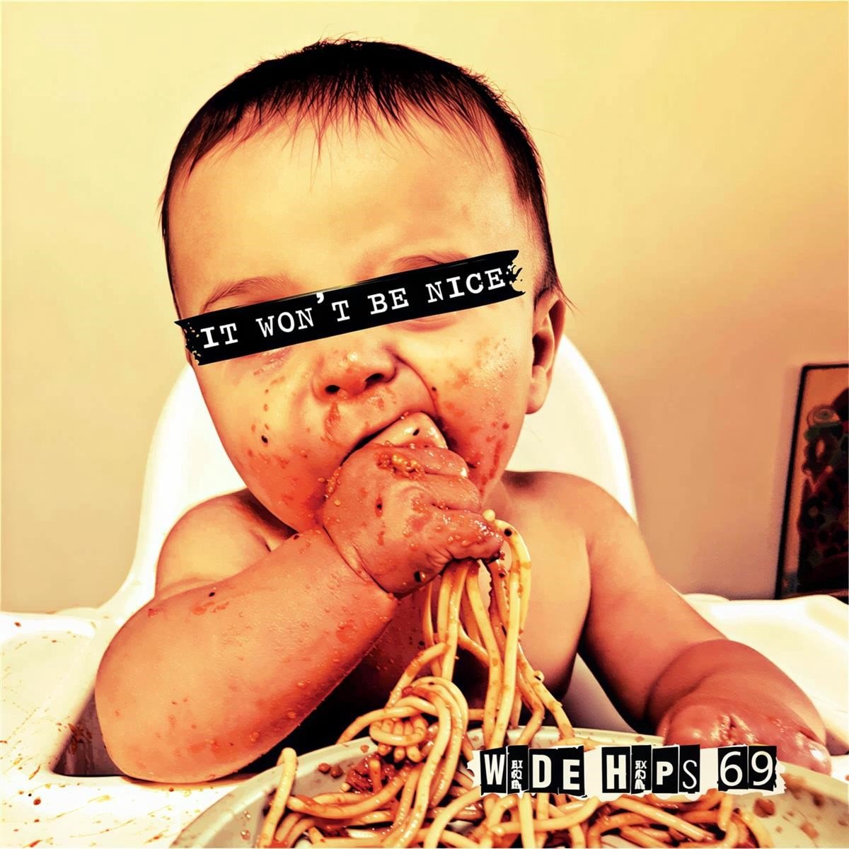 Wide Hips '69 - It Won't Be Nice (7" Single)