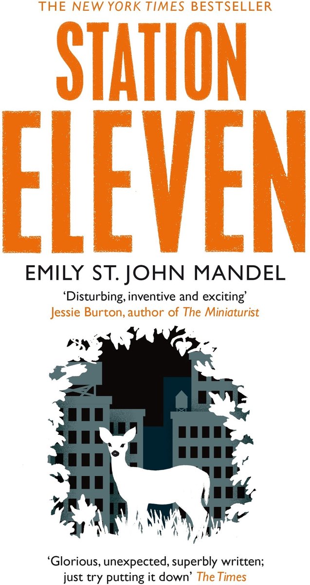 Dailygoods- Boek Station Eleven - Romans - Emily St. John Mandel - Post-apocalyptisch verhaal - Actrice - Dodelijk virus - Bescherming van cultuur - Roman