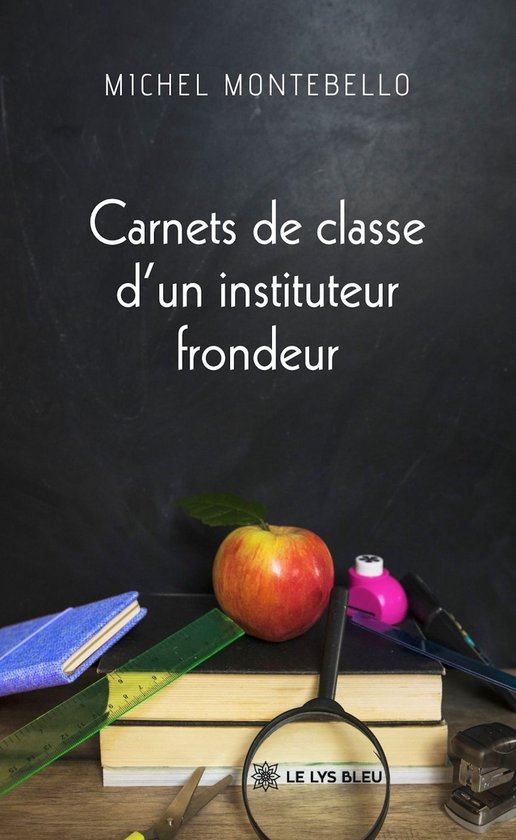 Carnets de classe d’un instituteur frondeur - cover