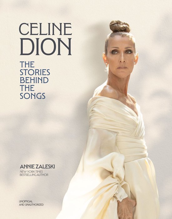 The Stories Behind the Songs - Celine Dion: The Stories Behi ... - cover