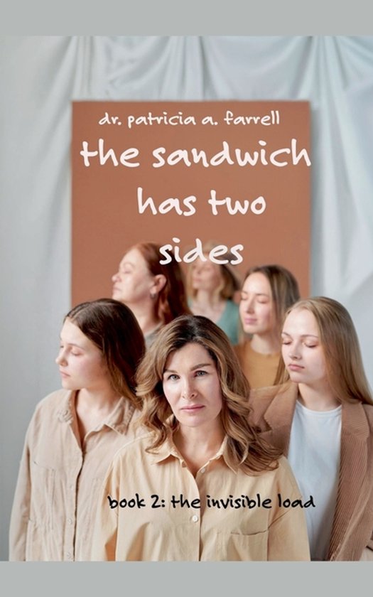 The Invisible Load-The Sandwich Has Two Sides - cover