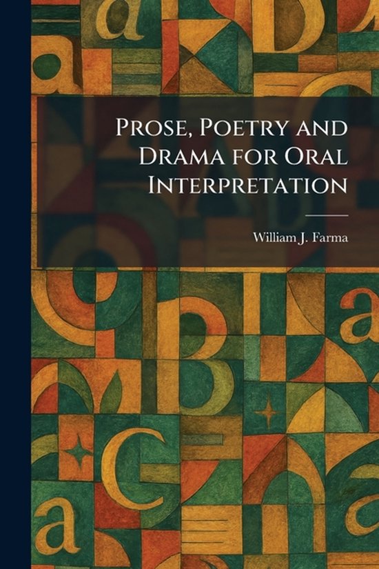 Prose, Poetry and Drama for Oral Interpretation - cover