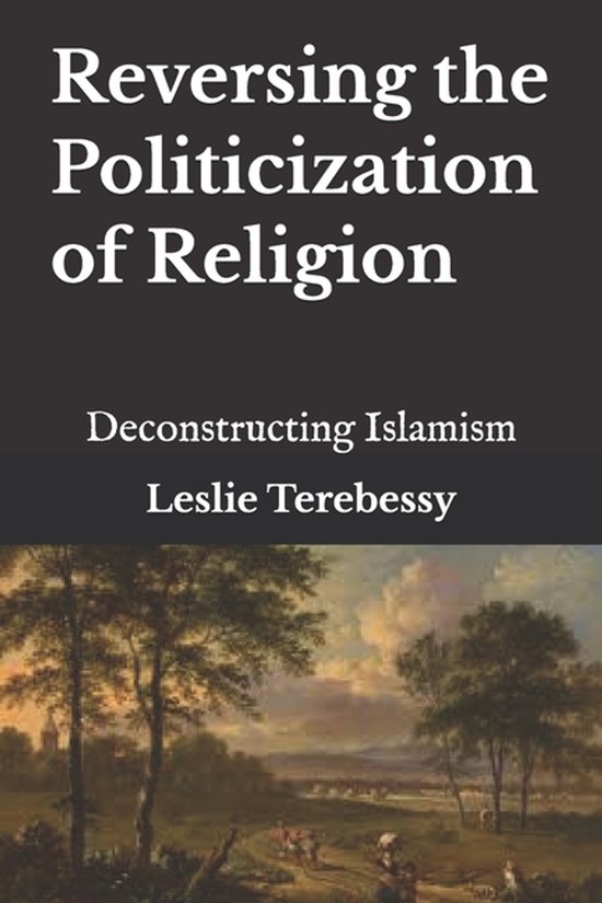 Reversing the Politicization of Religion - cover