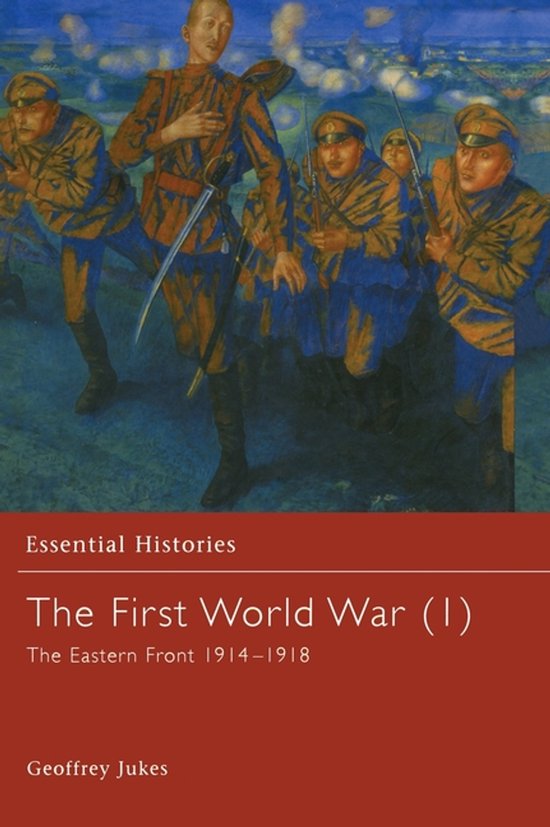 The First World War, Vol. 1