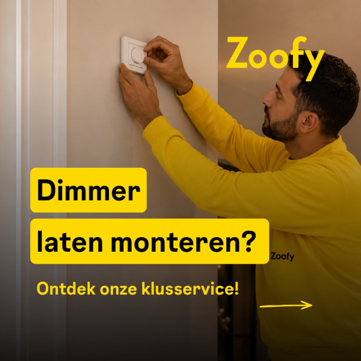 Laat je dimmer monteren – door Zoofy in samenwerking met Bol